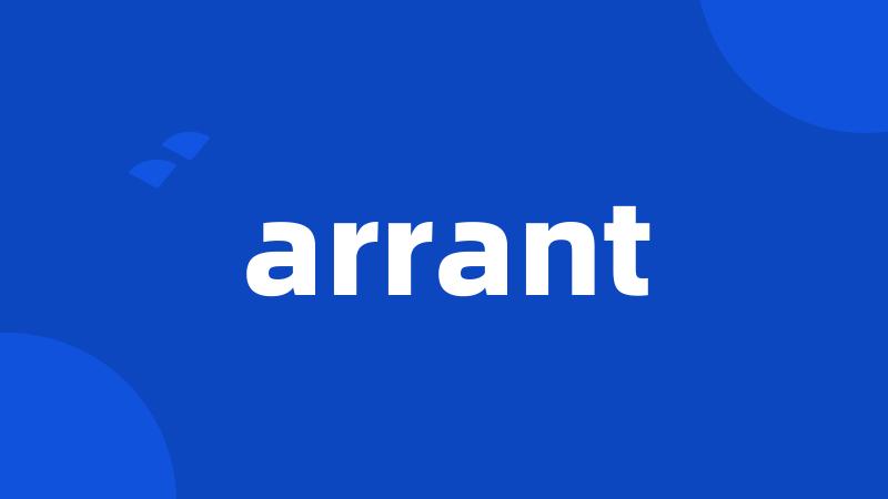 arrant