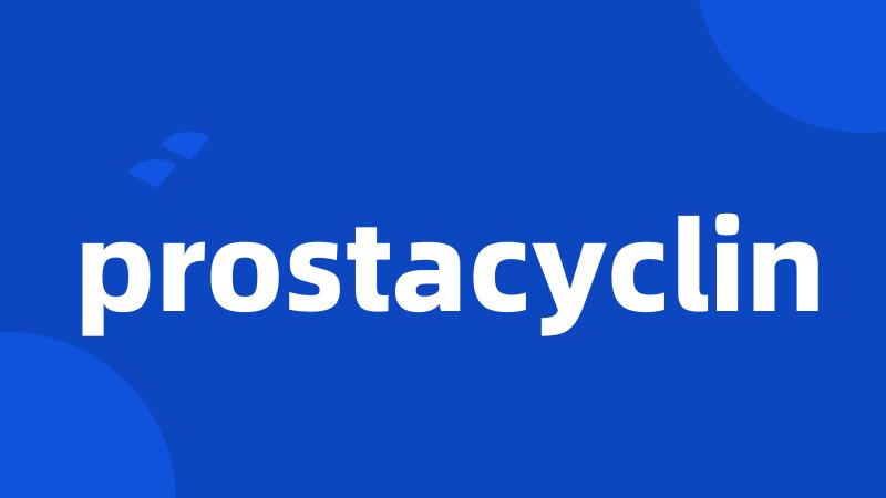 prostacyclin