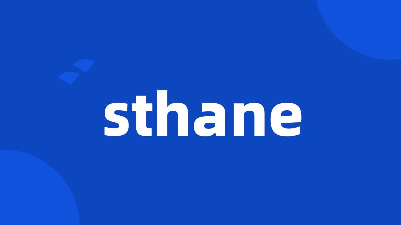 sthane