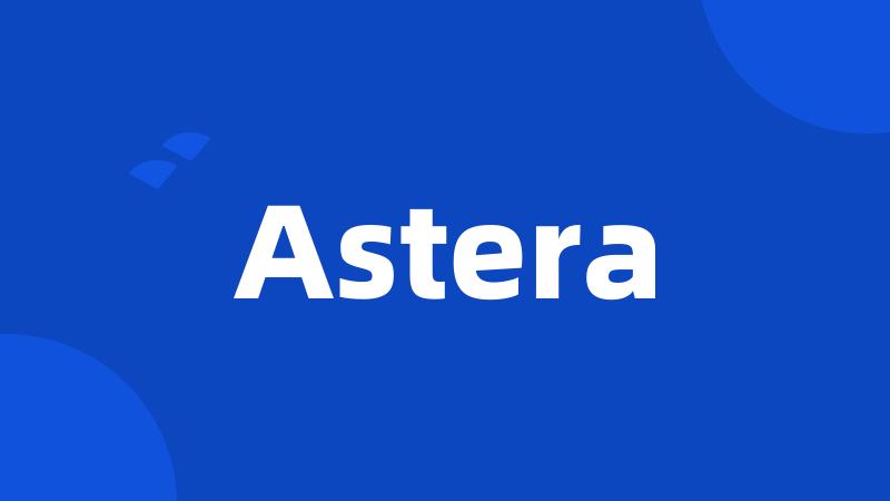 Astera