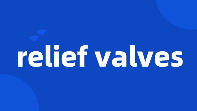 relief valves