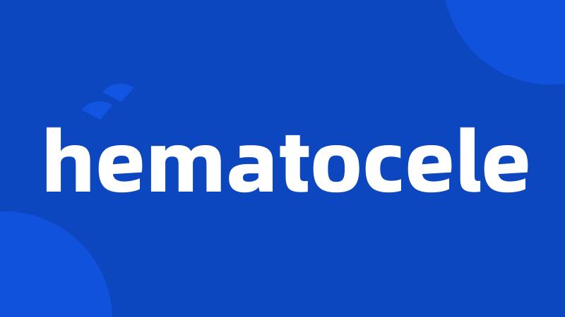 hematocele