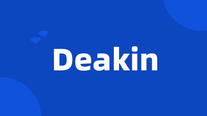 Deakin