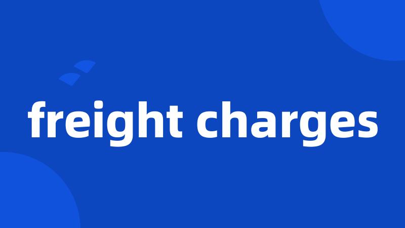 freight charges