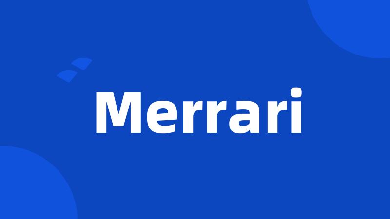 Merrari