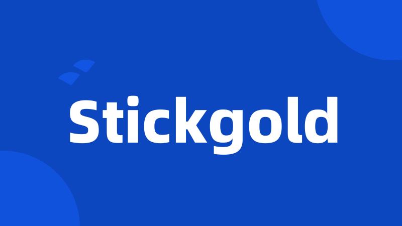 Stickgold