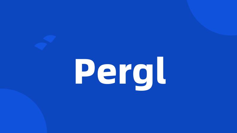 Pergl