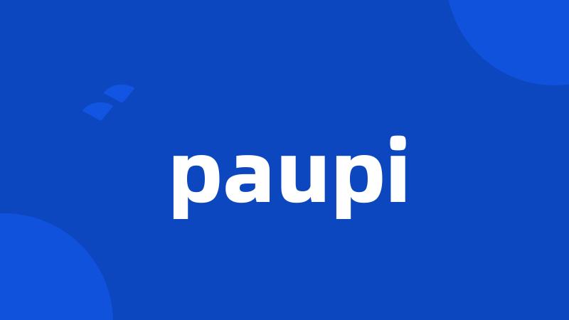 paupi