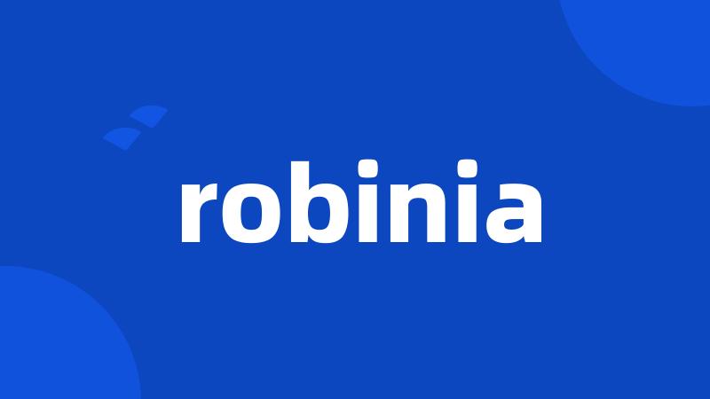 robinia