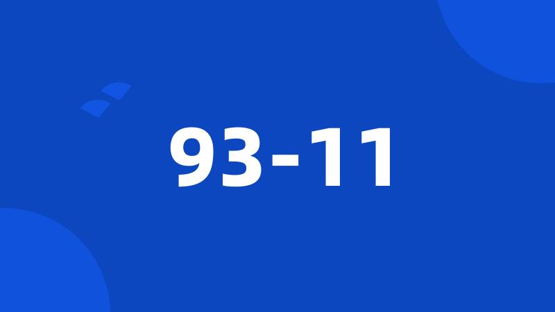 93-11