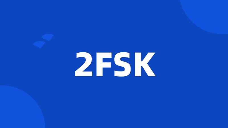 2FSK