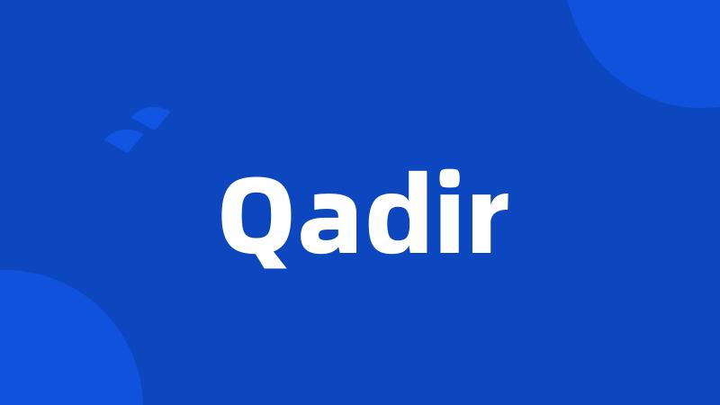 Qadir