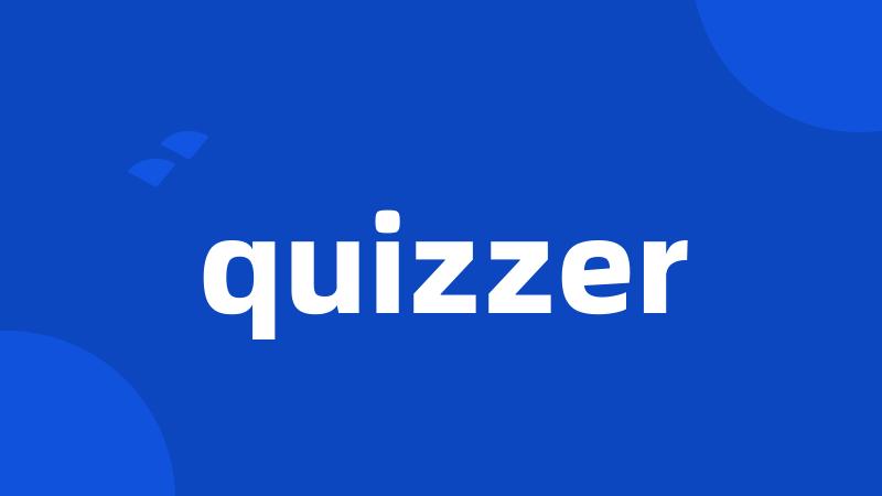 quizzer