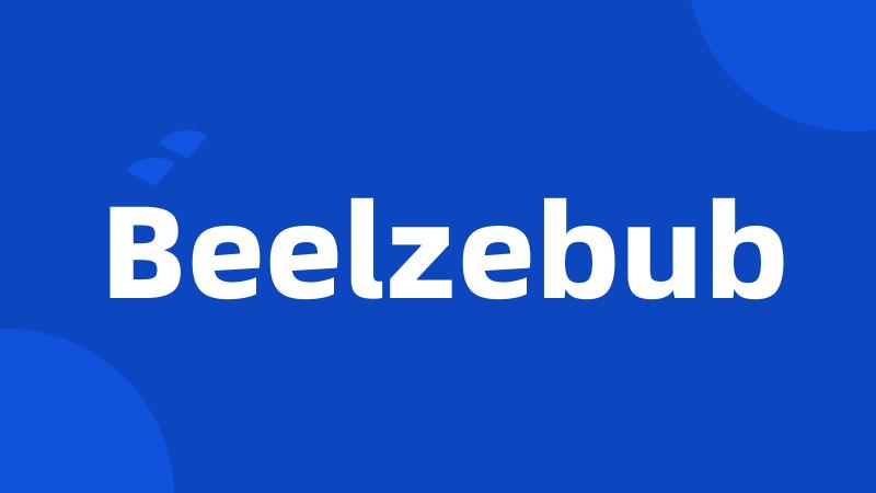 Beelzebub