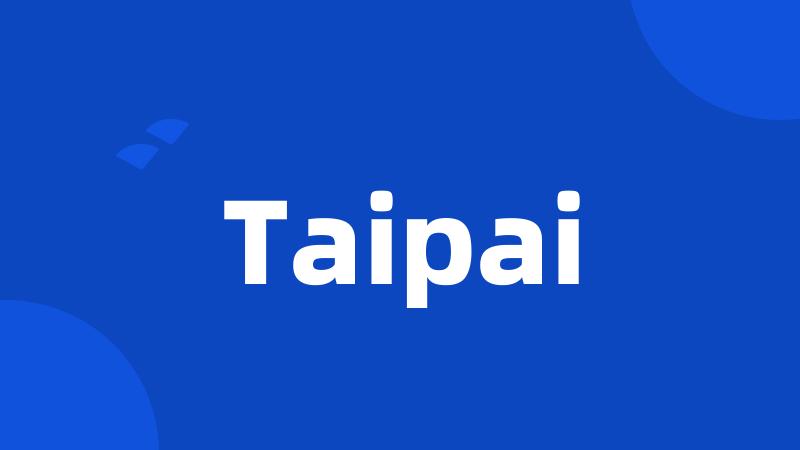 Taipai