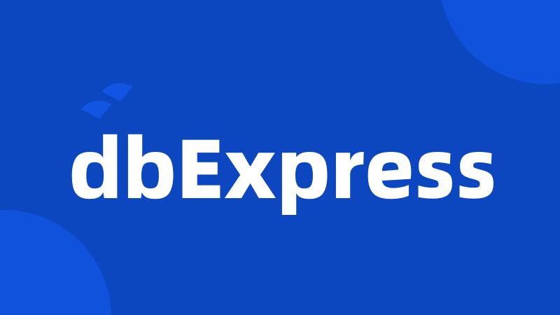 dbExpress