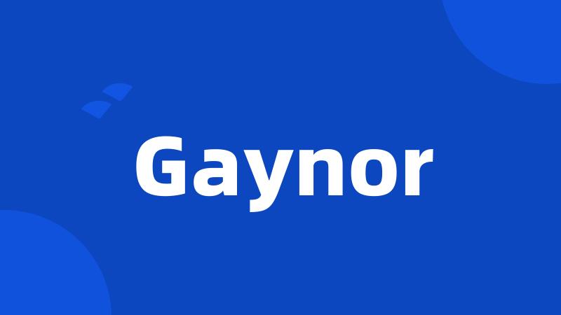 Gaynor