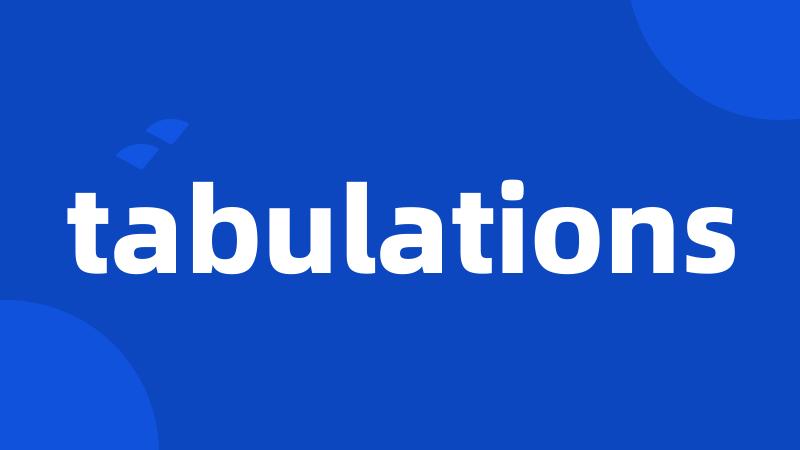 tabulations