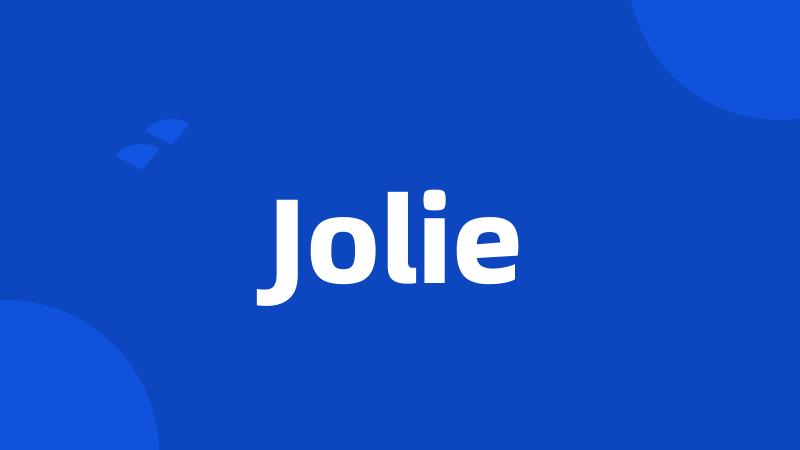 Jolie