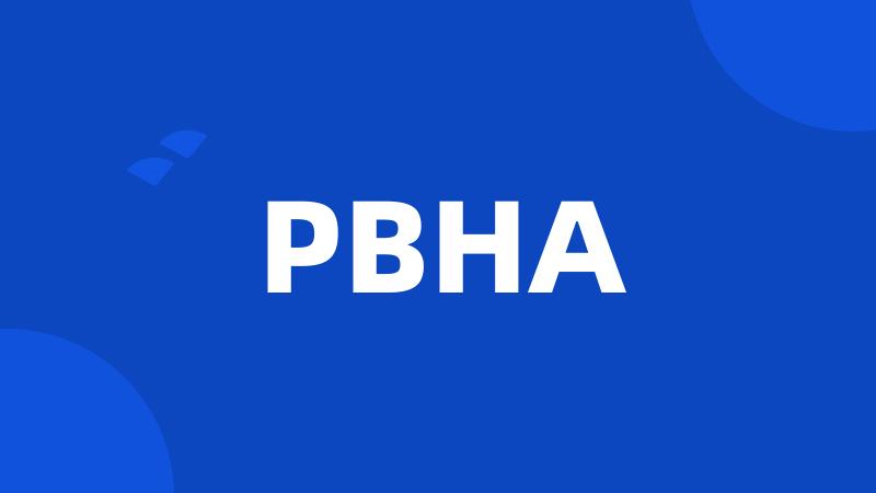 PBHA