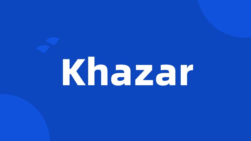 Khazar