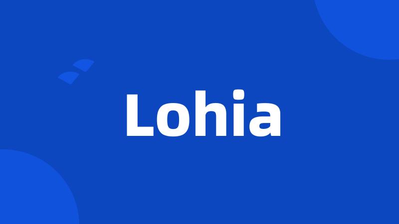 Lohia