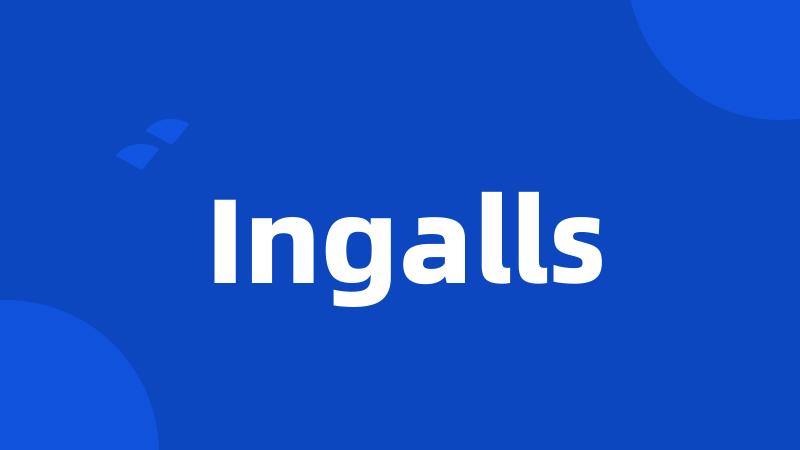 Ingalls