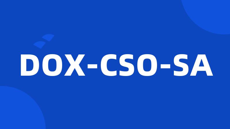 DOX-CSO-SA