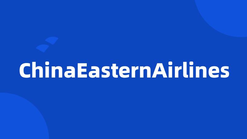 ChinaEasternAirlines