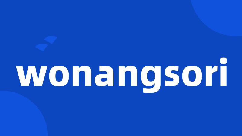 wonangsori