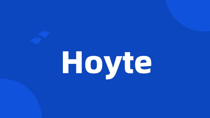 Hoyte