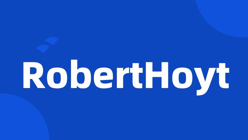 RobertHoyt