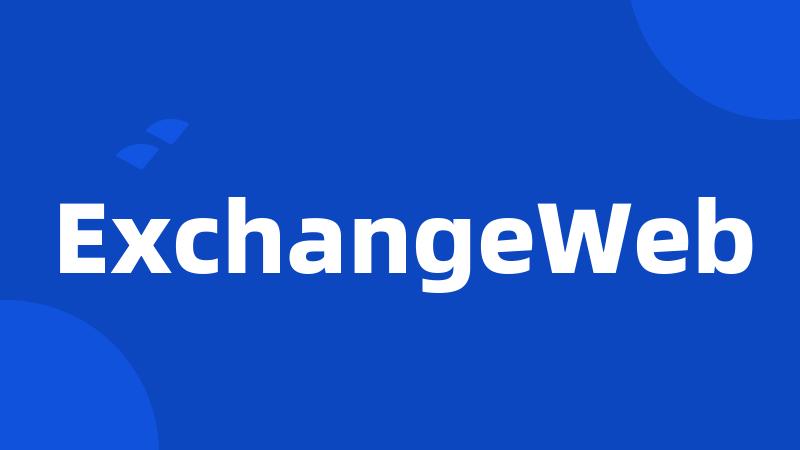 ExchangeWeb