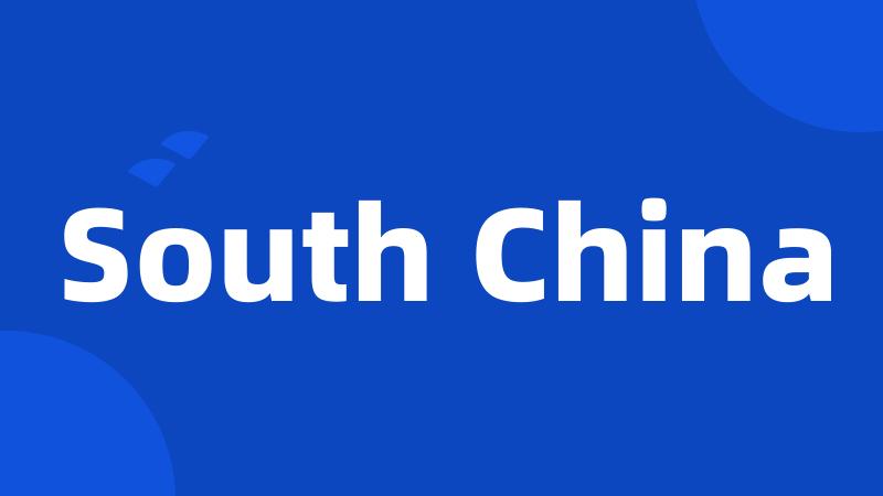 South China