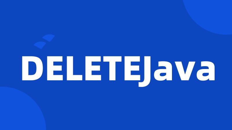 DELETEJava