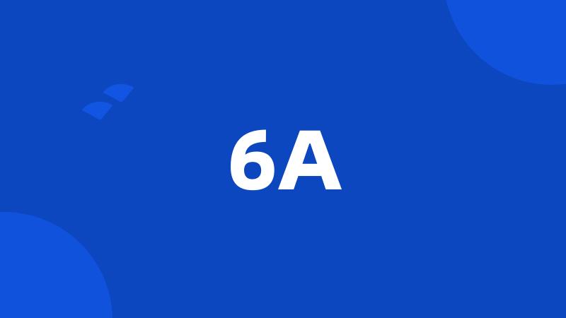 6A