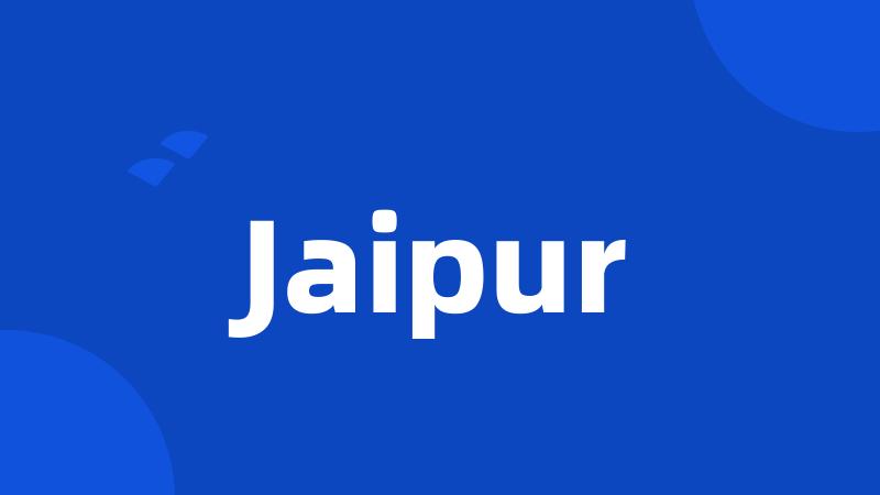 Jaipur