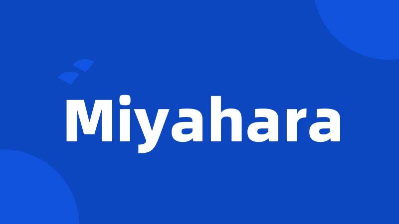 Miyahara