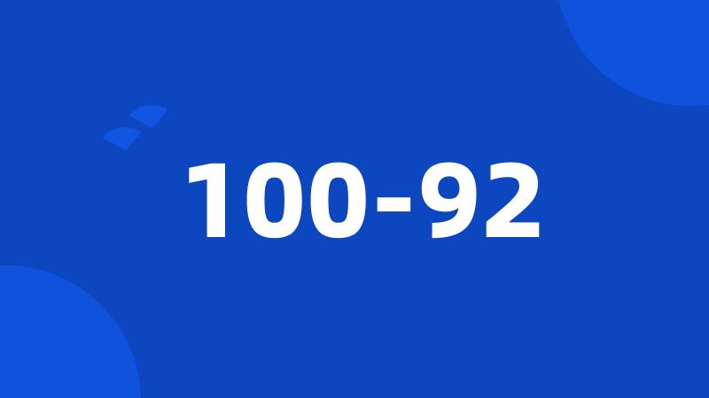 100-92