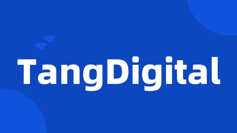 TangDigital