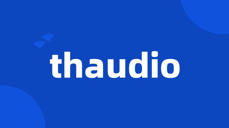 thaudio