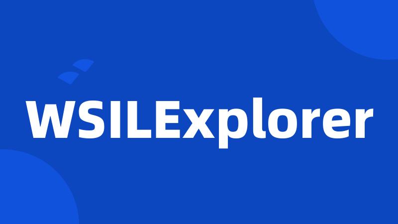 WSILExplorer