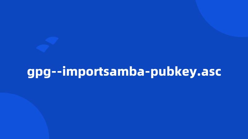 gpg--importsamba-pubkey.asc