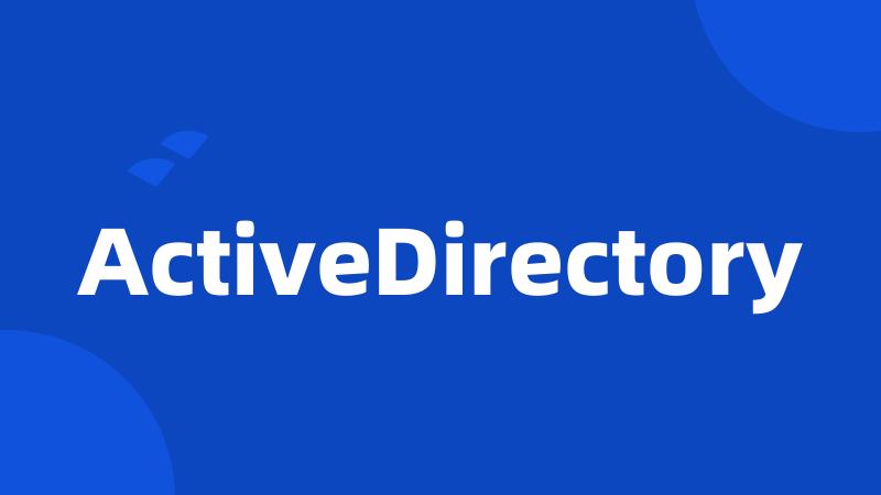 ActiveDirectory