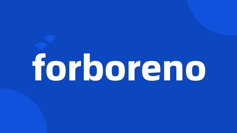 forboreno