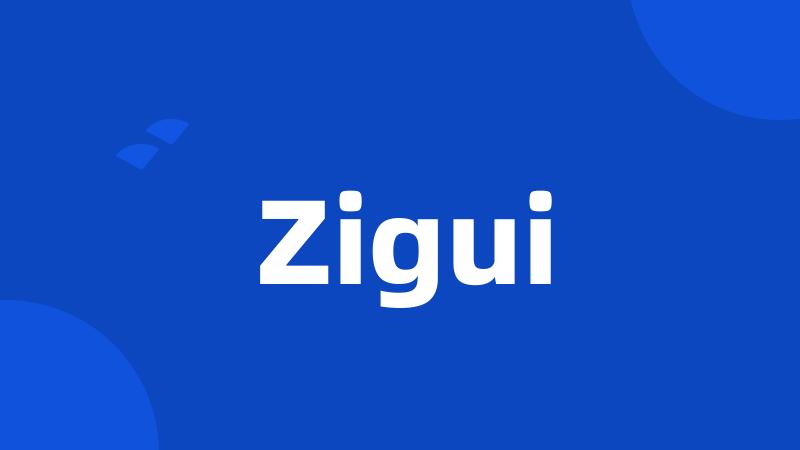 Zigui