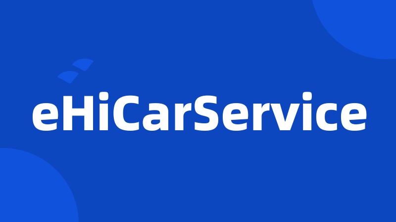 eHiCarService