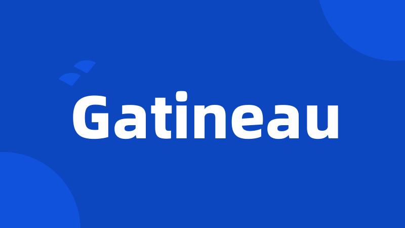 Gatineau