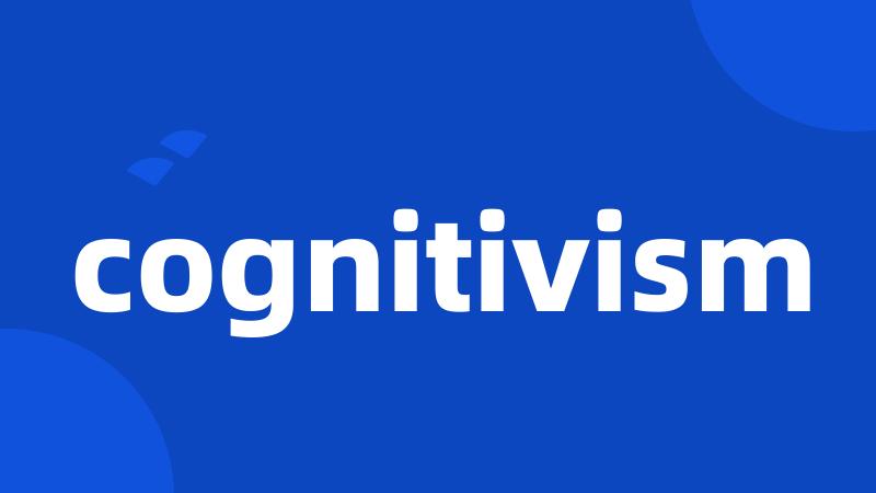 cognitivism