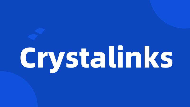 Crystalinks